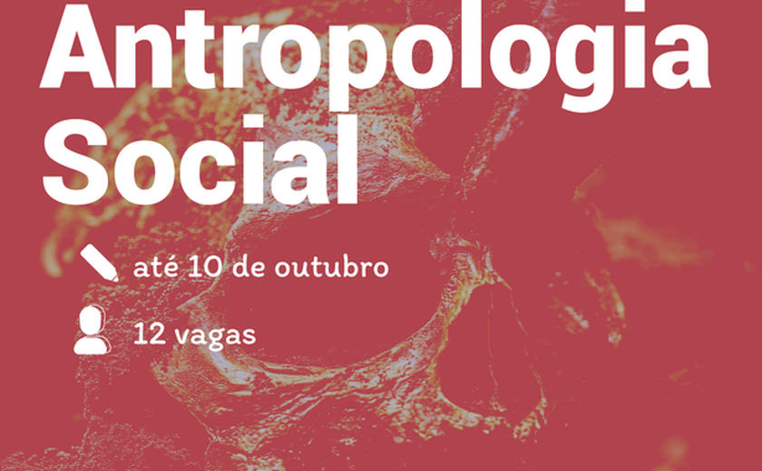 Ufal abre inscrições para mestrado em Antropologia Social