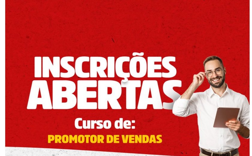 Programa abre inscrições para curso de Promotor de Vendas em Penedo