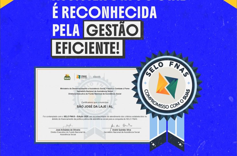 São José da Laje conquista selo nacional e tem gestão da assistência social reconhecida