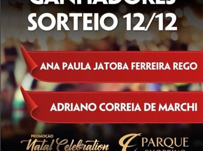 Promoção 'Natal Celebration Parque Shopping' já tem primeiros ganhadores
