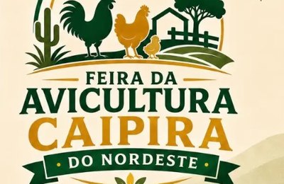 Com a realização da UNICA Eventos Corporativos, Campina Grande recebe a 1ª Feira da Avicultura Caipira do Nordeste