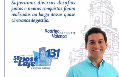 Nos 131 anos de São José da Laje, prefeito Rodrigo Valença antecipa salários e paga 1/3 de férias da educação