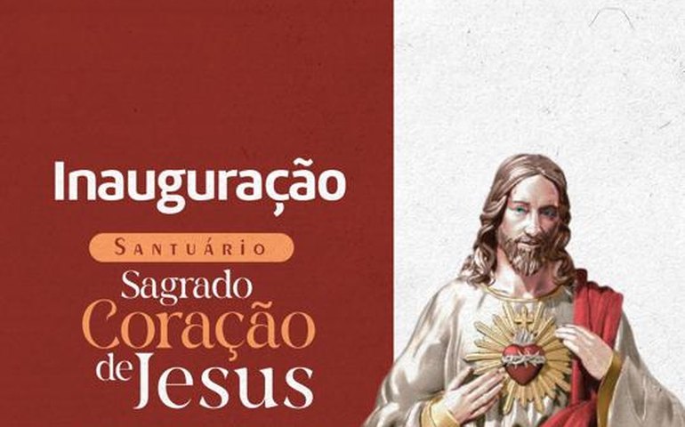 Santuário Sagrado Coração de Jesus será inaugurado na sexta, 13, em Limoeiro de Anadia