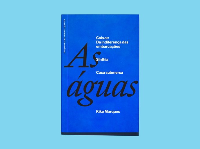 Velha Companhia lança As águas:  trilogia premiada que marcou o teatro paulistano chega ao livro