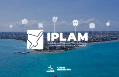 Iplam Maceió: Dois Anos de Planejamento Estratégico e Inovação na Gestão Urbana