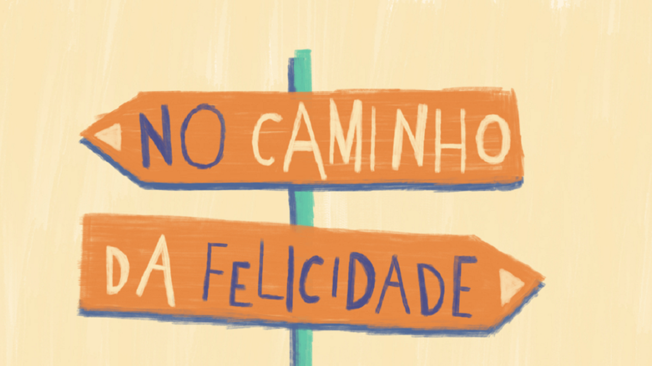 A busca incessante pela Felicidade