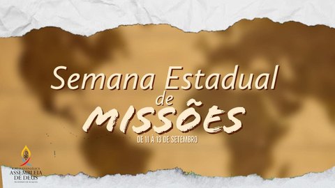 SEMANA ESTADUAL DE MISSÕES (2º DIA) - 13/09/2020 (Acessível em Libras)