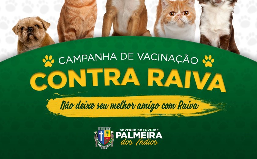 Campanha de Vacinação contra a Raiva começa neste sábado (1), em Palmeira