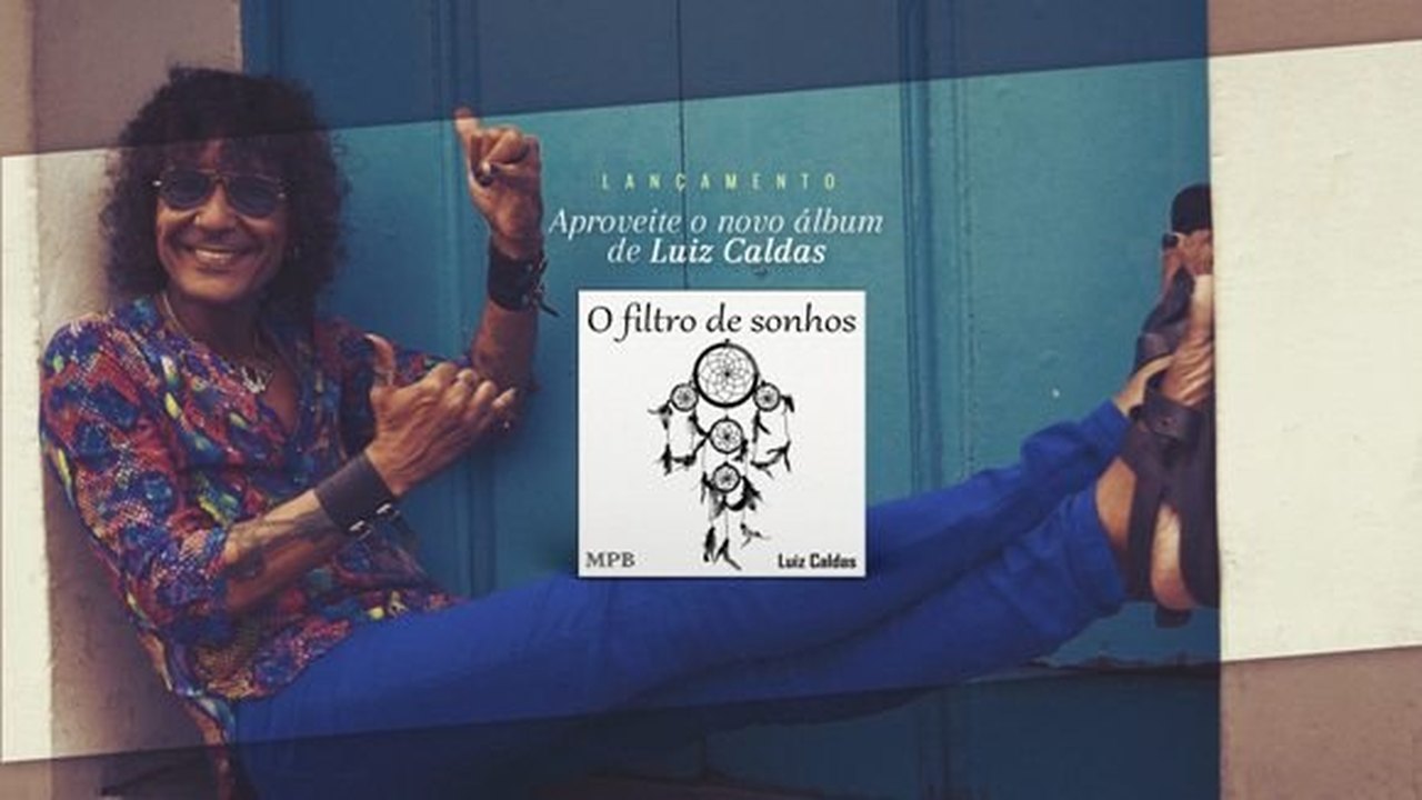 Novo Álbum de Luiz Caldas é um dos destaques do MPB em Foco