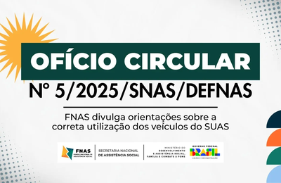 FNAS divulga orientações sobre a correta utilização dos veículos do SUAS