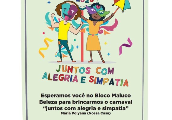 Bloco Maluco Beleza desfila na próxima quinta-feira pelas ruas do Farol