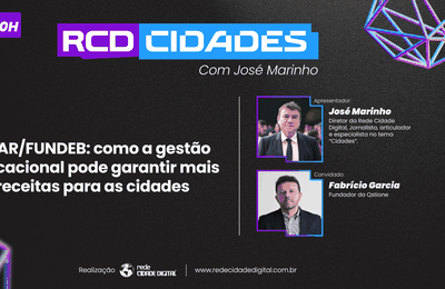 VAAR/Fundeb: indicadores e gestão educacional podem garantir mais recursos para os municípios em 2027