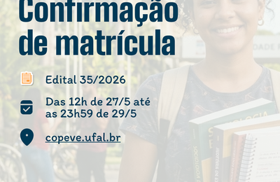 Ufal convoca aprovados no Sisu para confirmar matrícula no 2° semestre letivo