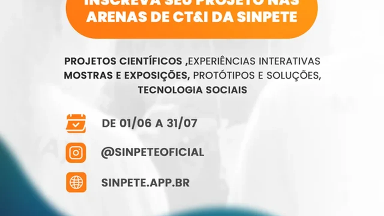 Sinpete recebe inscrição de propostas para Arenas Temáticas