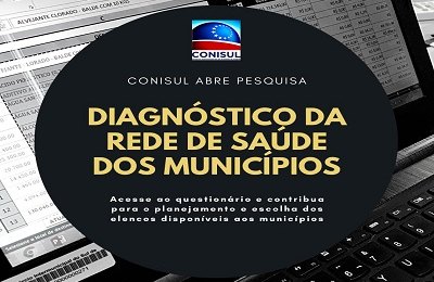Conisul abre pesquisa para diagnóstico da rede de saúde dos municípios