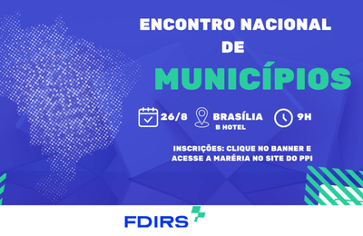 Municípios debatem acesso a recursos e PPPs em encontro promovido pelo MIDR