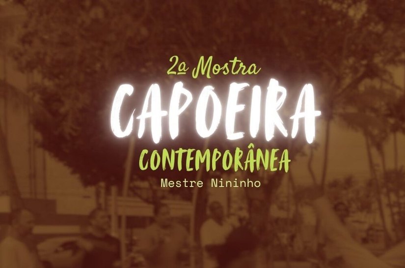 Praça Gogó da Ema recebe a 2ª Mostra Capoeira Contemporânea com oficinas e roda aberta
