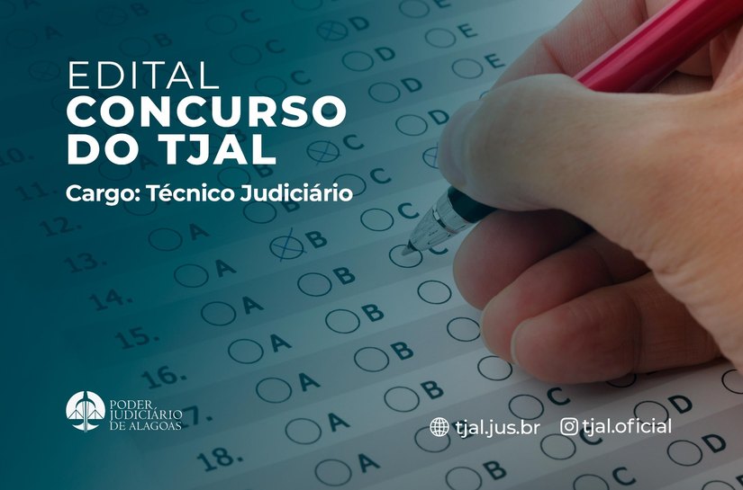 Concurso: TJAL publica edital com vagas para técnico judiciário