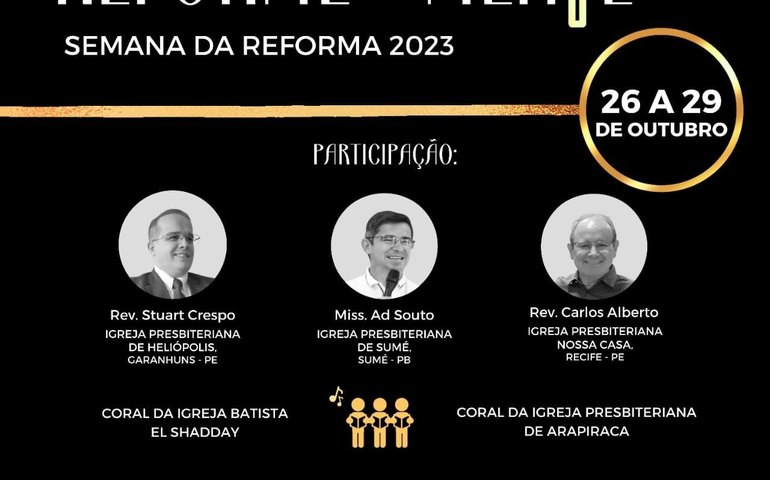 Reforme a Mente: Igreja Presbiteriana abre as portas e o coração com novo evento este mês