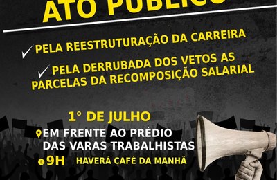 Sindjus-AL realiza ato público pela derrubada do veto à recomposição salarial e pela reestruturação da carreira nesta quarta
