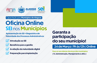 Oficina orienta municípios de Alagoas para implantação do SEI e modernização administrativa