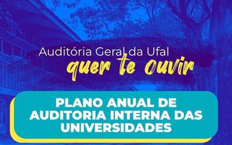 Ufal abre consulta pública para elaboração do Plano Anual de Auditoria Interna