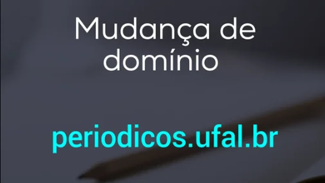 Portal de Periódicos da Ufal está em novo endereço virtual