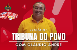 TRIBUNA DO POVO com Cláudio André - 14/05/2024
