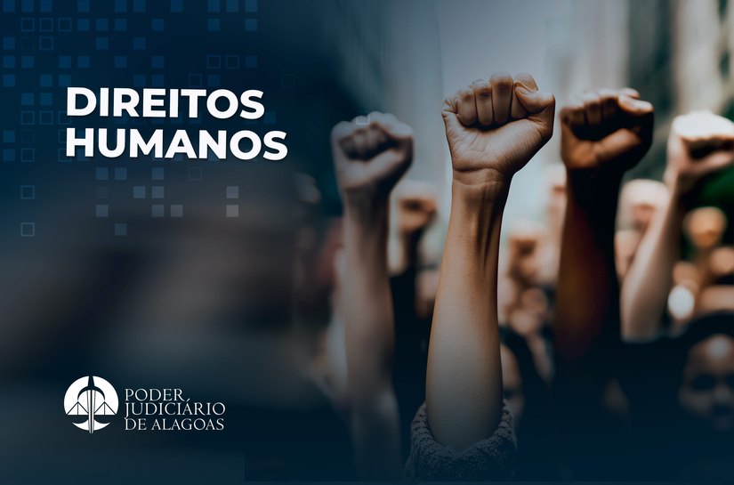 TJAL alcança quem mais precisa com trabalho da Coordenadoria de Direitos Humanos