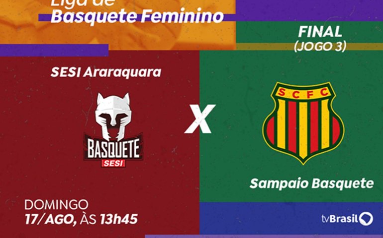 TV Brasil transmite Sesi Araraquara e Sampaio Basquete pela LBF