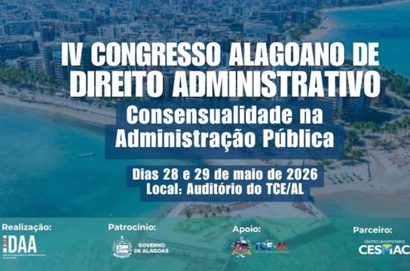 TCE/AL sediará IV Congresso do IDAA sobre Direito Administrativo