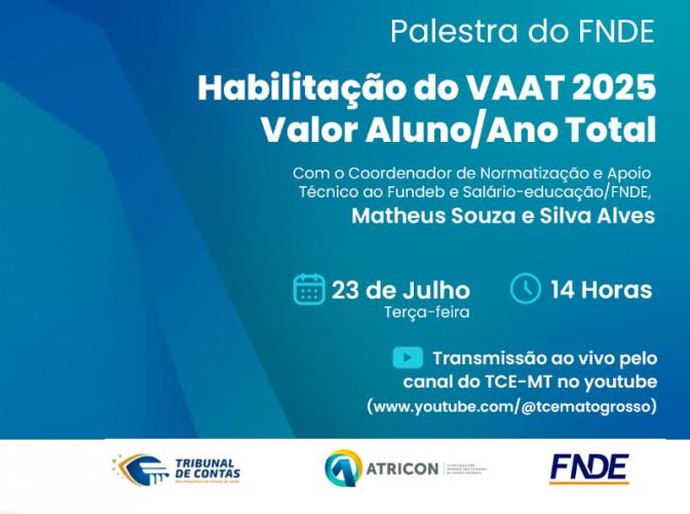 Palestra Habilitação ao indicador Valor Aluno/Ano Total (VAAT/2025)