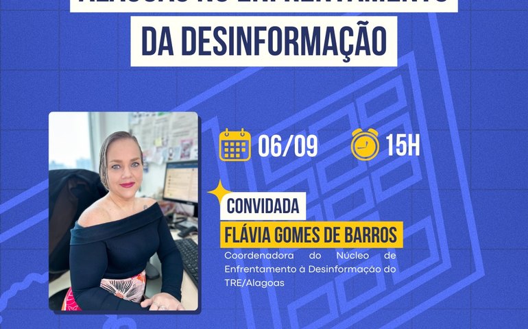 ICS/UFAL e  TRE promovem roda de conversa  sobre o combate à desinformação