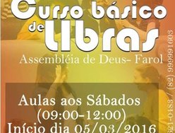 Estão abertas as inscrições para o Curso Básico de Libras na AD Farol