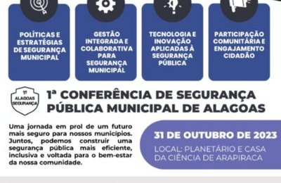 Arapiraca sedia 1ª Conferência de Segurança Pública Municipal de Alagoas