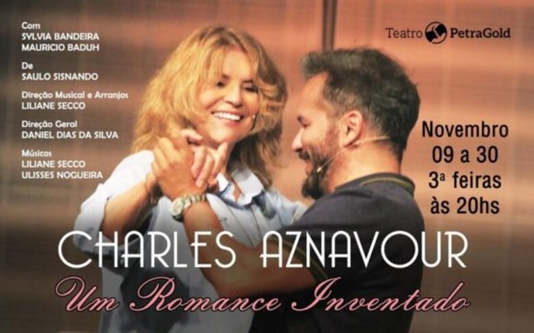 ‘Charles Aznavour – Um Romance Inventado’, estrelado por Silvia Bandeira, estreou dia 9/11 no Teatro PetraGold