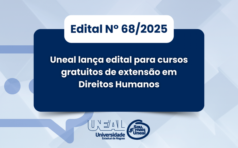 Uneal lança edital para cursos gratuitos de extensão em Direitos Humanos