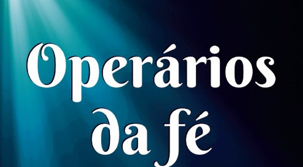 Operarios-da-Fe-Matrix-Editora / Foto: Foto: Redes Sociais/ Reprodução