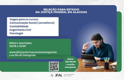 Justiça Federal em Alagoas abre seleção de estágio para área administrativa