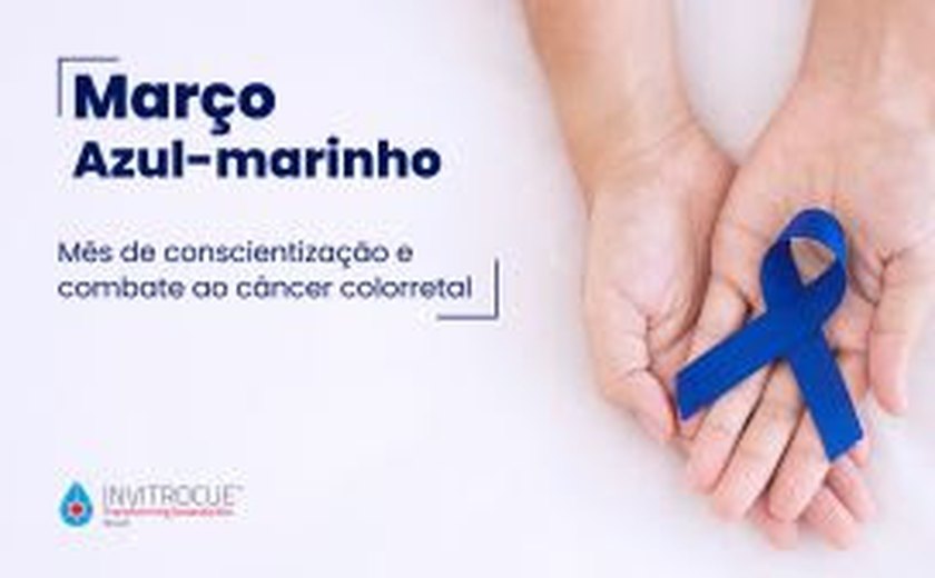 Março Azul Escuro: mês de combate ao câncer colorretal