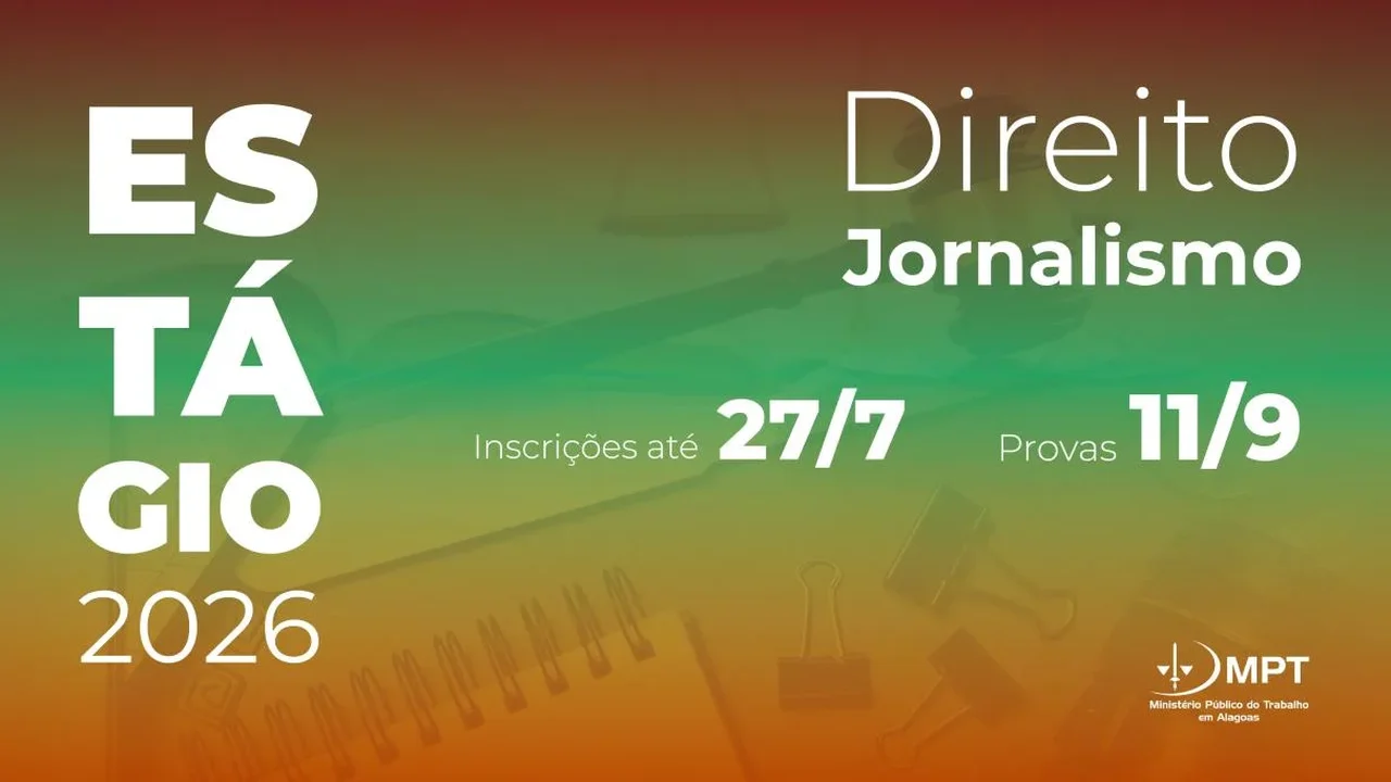 MPT abre seleção de estágio para estudantes de Jornalismo e Direito em Alagoas