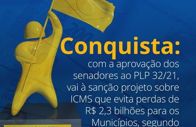 Vai à sanção projeto sobre ICMS que evita perdas de R$ 2,3 bilhões para os Municípios