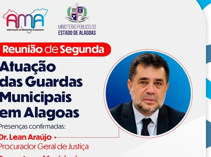AMA e Ministério Público promovem reunião sobre a atuação das Guardas Municipais em Alagoas