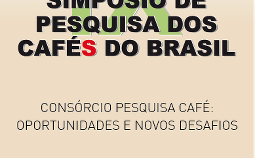 IX Simpósio de Pesquisa dos Cafés do Brasil, promovido pelo Consórcio Pesquisa Café, será realizado em Curitiba de 22 a 24 de junho de 2015