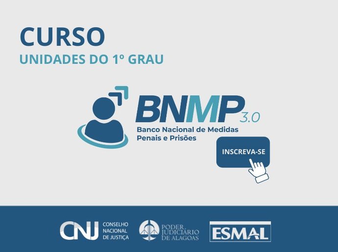 Inscrições abertas para curso sobre o sistema BNMP 3.0