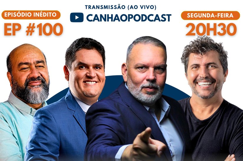 EP #100: Canhão Podcast especial analisa cenário político nos municípios de Alagoas