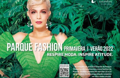 Primavera-Verão 2022: Parque Shopping apresenta tendências na 3ª edição do Parque Fashion