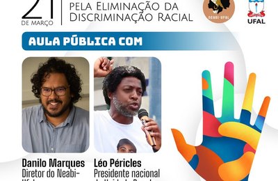 Aula pública na Ufal marca o dia para Eliminação da Discriminação Racial