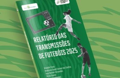 Transmissões de futebol em 2025 vira livro lançado em parceria com grupo da Ufal