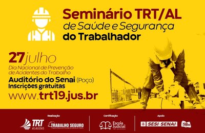 TRT/AL abre inscrições para o Seminário Saúde e Segurança do Trabalhador